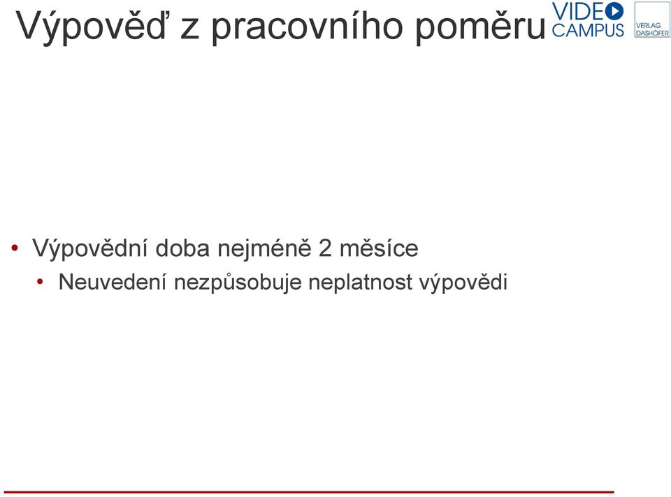 nejméně 2 měsíce