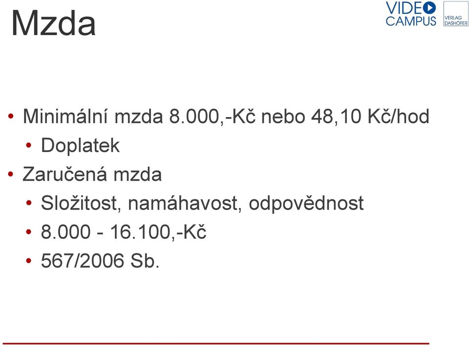Doplatek Zaručená mzda Složitost,