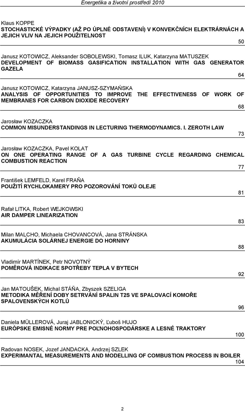 FOR CARBON DIOXIDE RECOVERY 68 Jarosław KOZACZKA COMMON MISUNDERSTANDINGS IN
