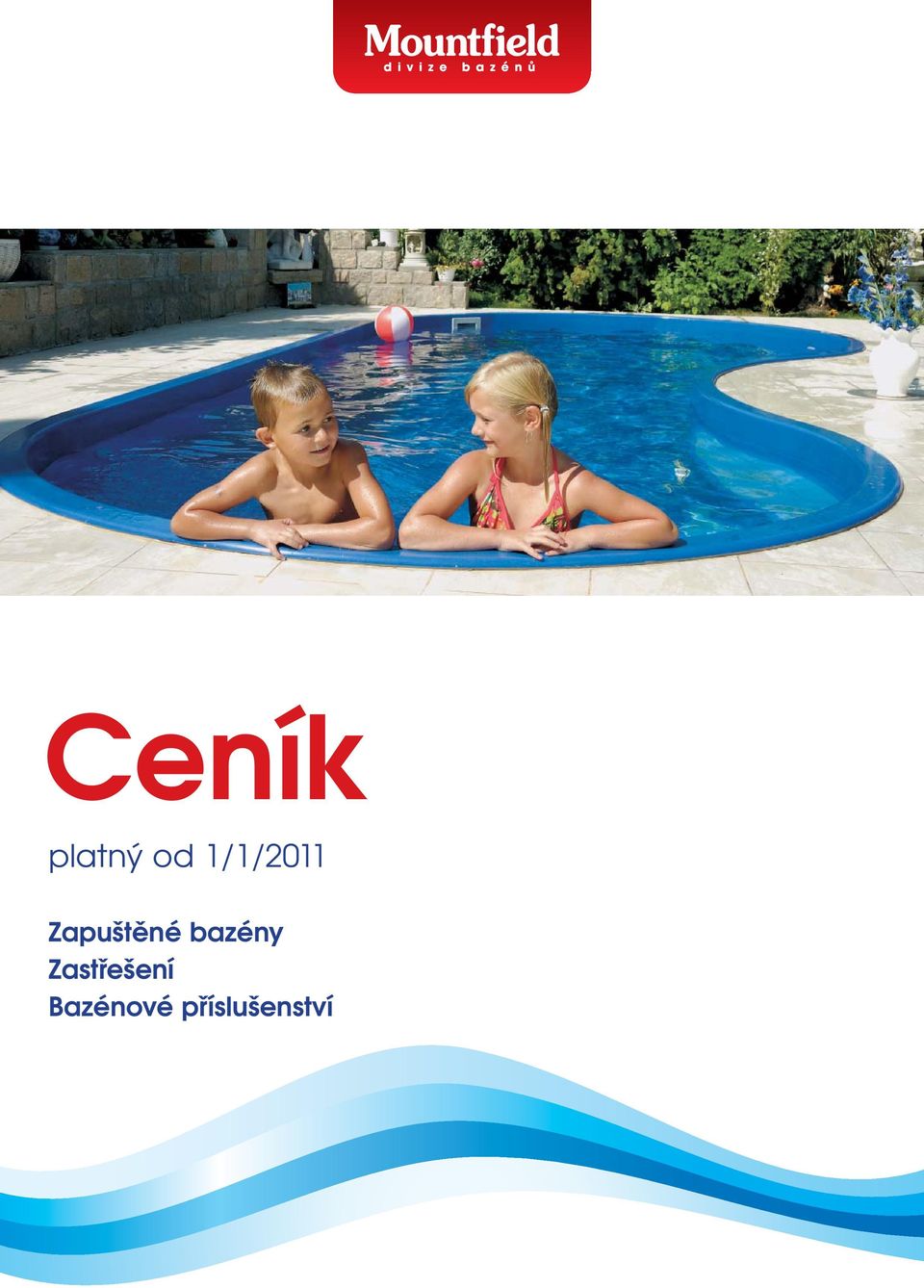 Ceník. platný od 1/1/2011. Zapuštěné bazény Zastřešení Bazénové  příslušenství - PDF Free Download