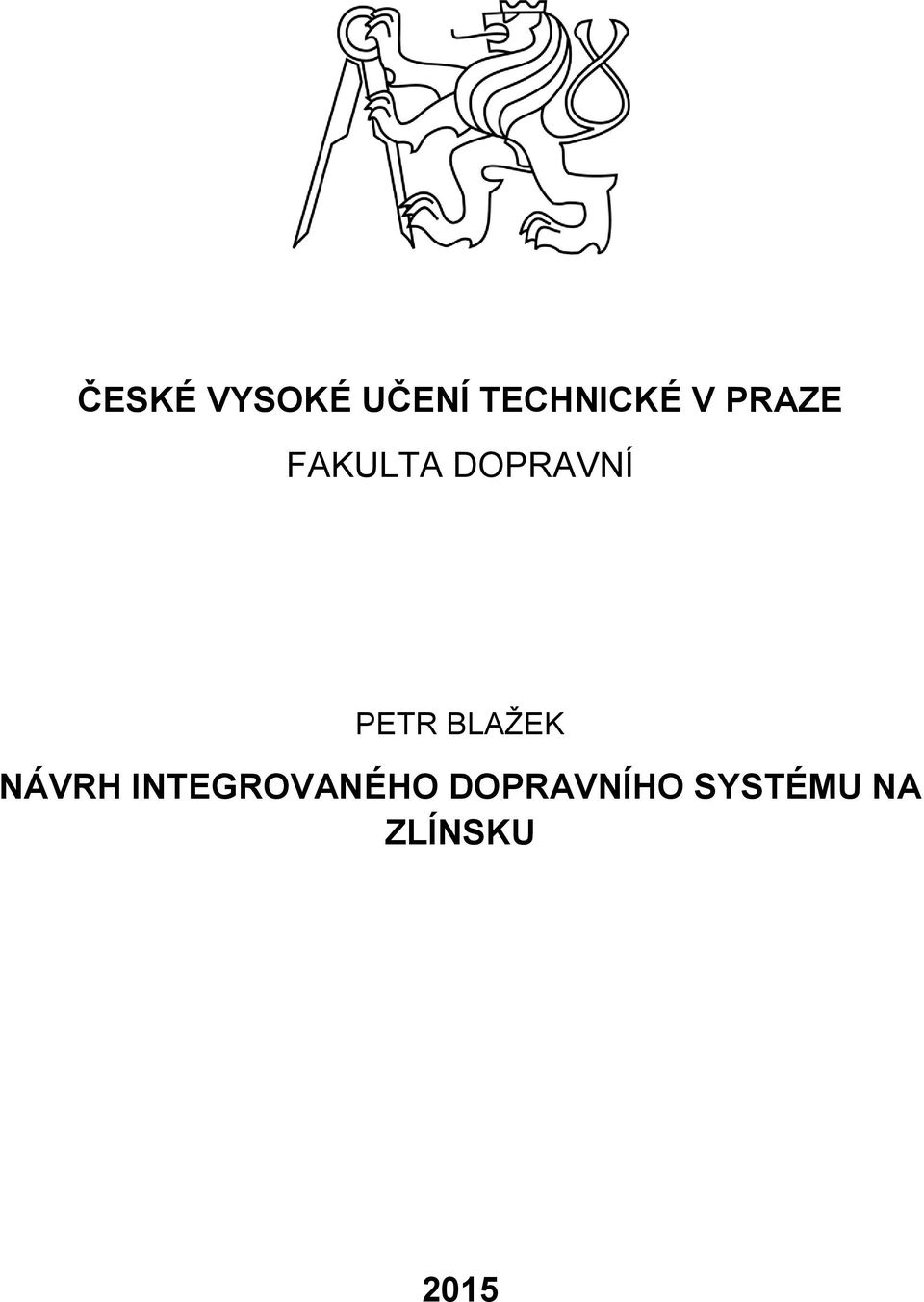 BLAŽEK NÁVRH INTEGROVANÉHO