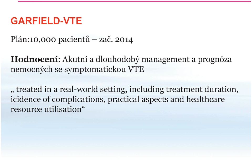 se symptomatickou VTE treated in a real-world setting, including