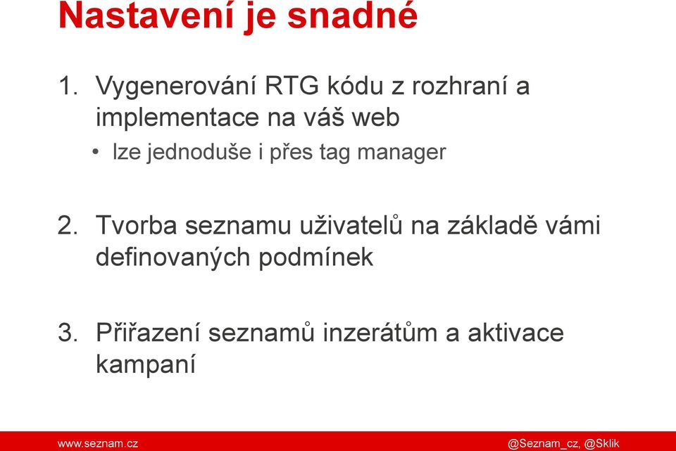 web lze jednoduše i přes tag manager 2.