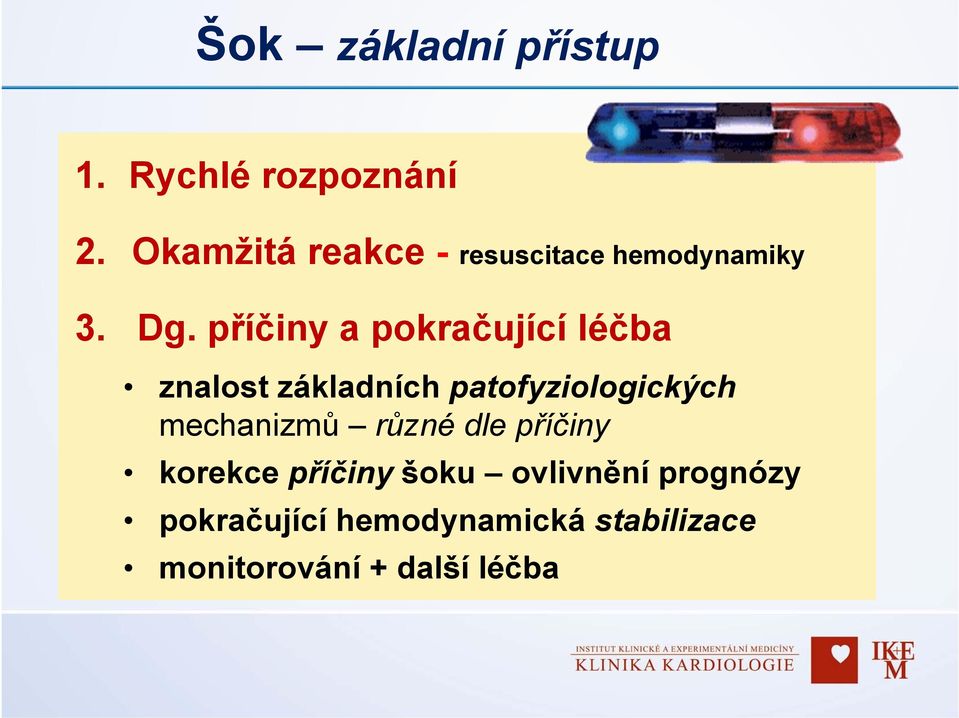 příčiny a pokračující léčba znalost základních patofyziologických