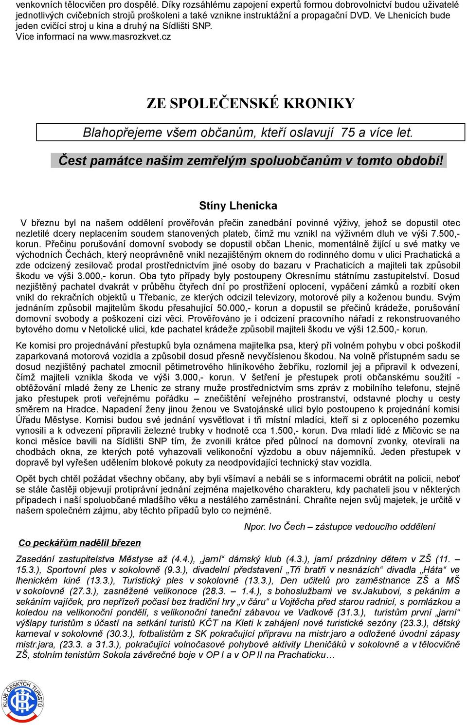 Čest památce našim zemřelým spoluobčanům v tomto období!