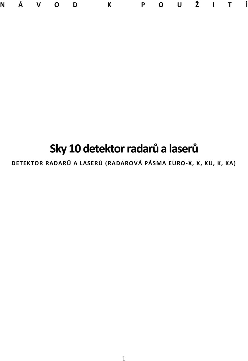 DETEKTOR RADARŮ A LASERŮ