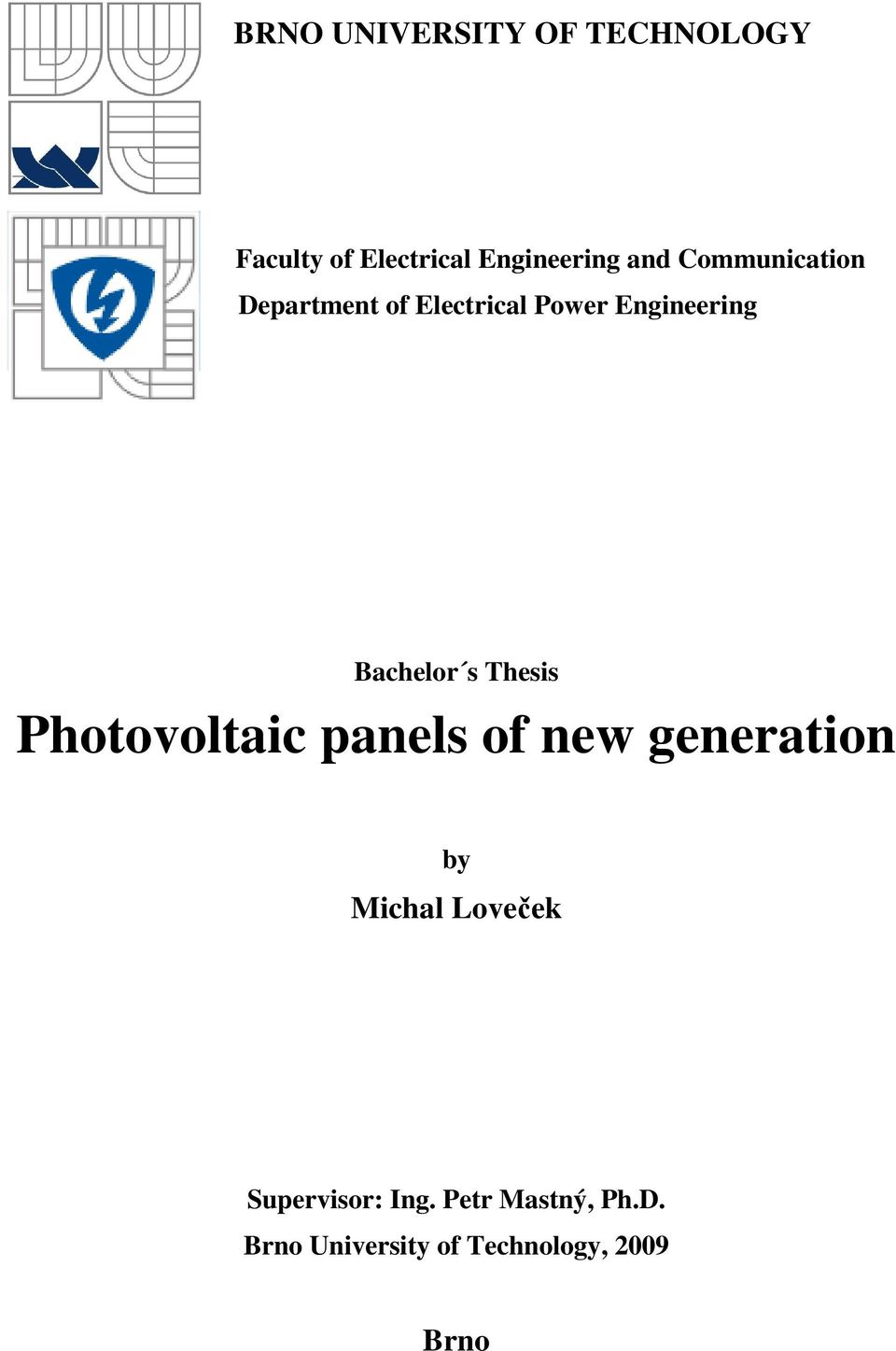 Thesis Photovoltaic panels of new generation by Michal Loveček