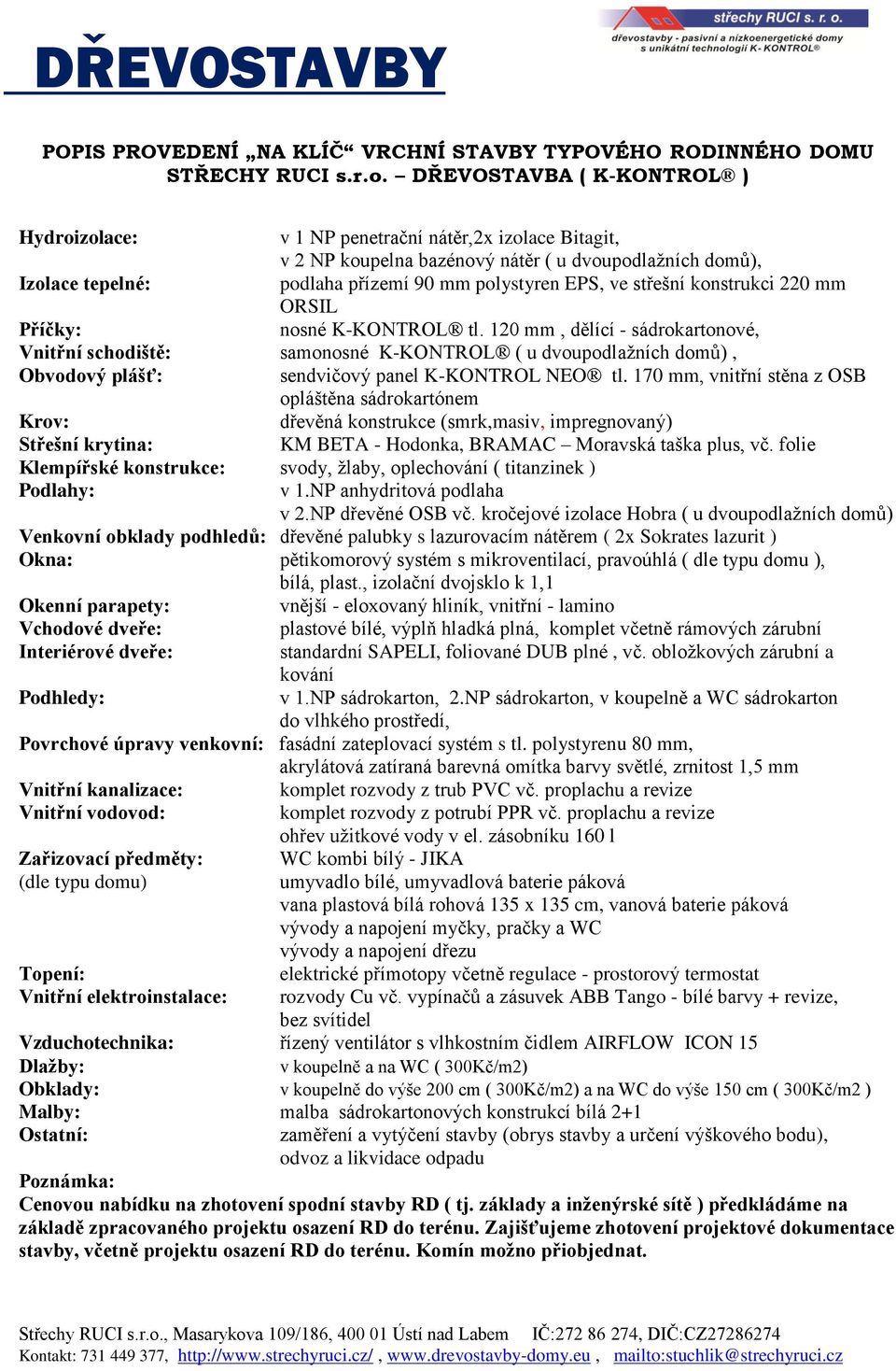 střešní konstrukci 220 mm ORSIL Příčky: nosné K-KONTROL tl.