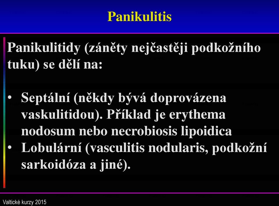 vaskulitidou).