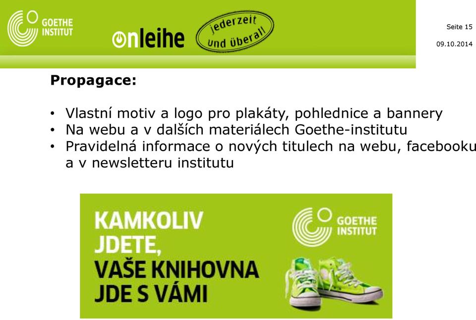 materiálech Goethe-institutu Pravidelná informace o