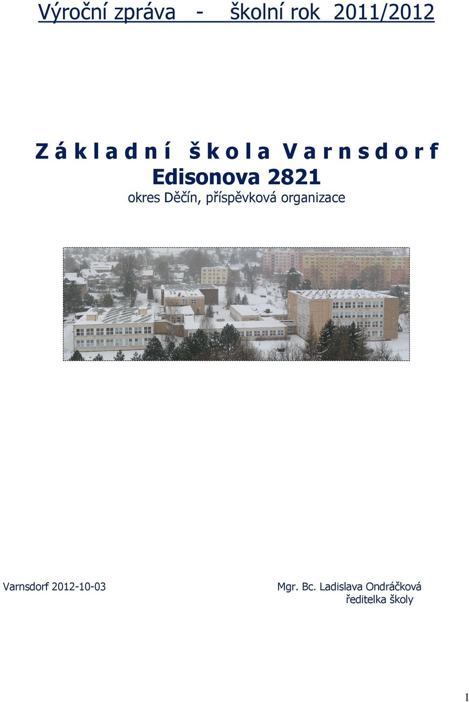okres Děčín, příspěvková organizace Varnsdorf
