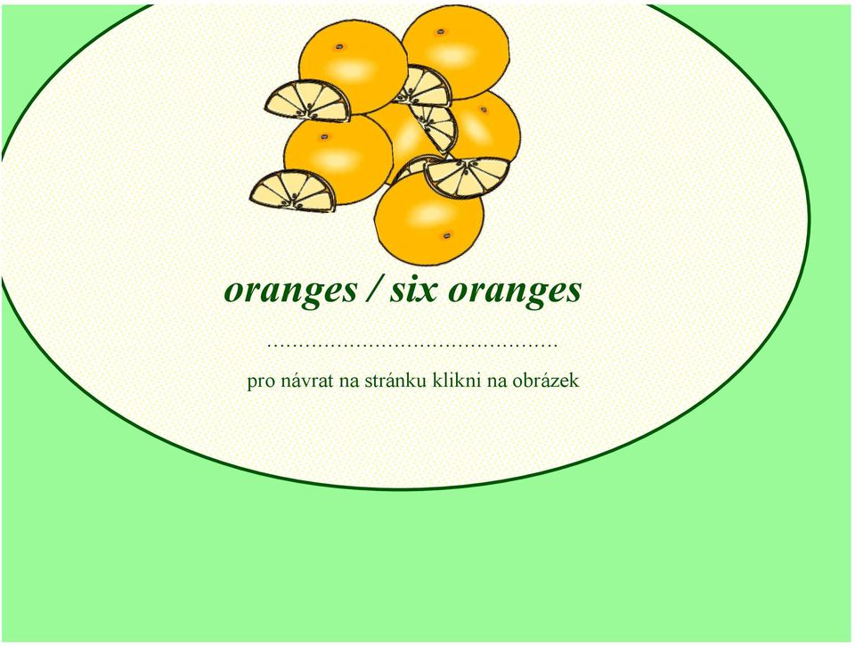 oranges