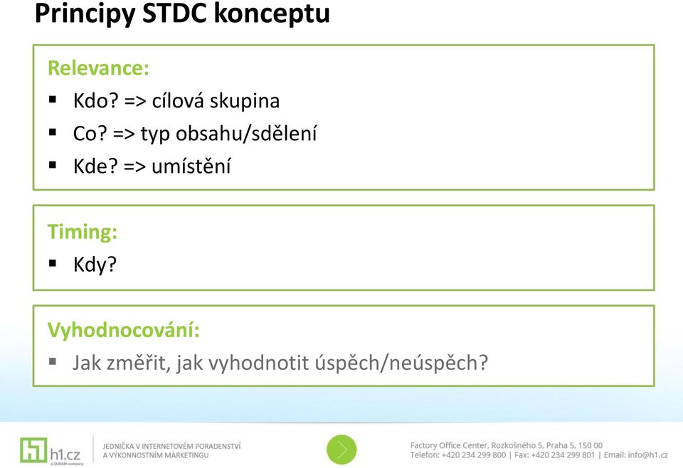 => typ obsahu/sdělení Kde?