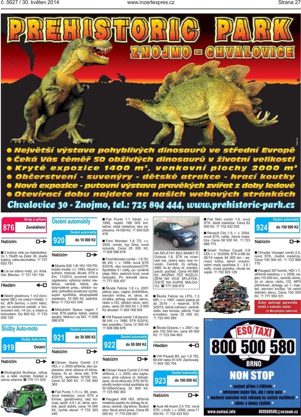 16V 100 PS, kulatý model, rv 1993, 4dveř s kufrem, manuál, 5kvalt, STK a Em 11/2014, povinné ručení zaplaceno, výborný motor, metalíza, centrál, klima, alu kola+pěkné pneu, střešní nosiče, pohodlný