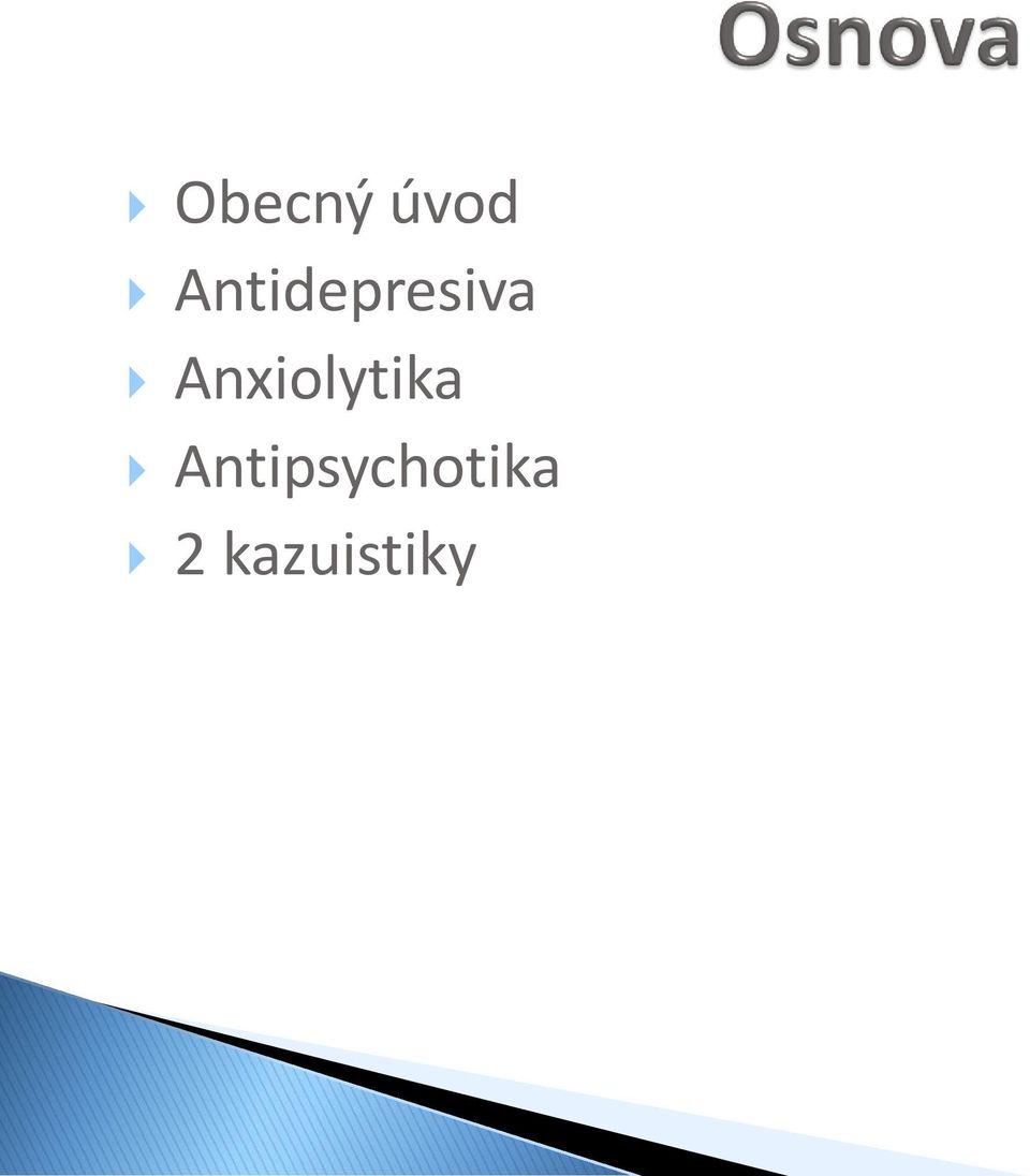 Anxiolytika