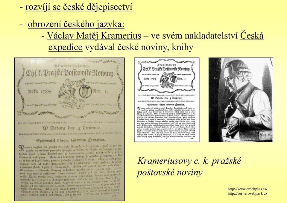 expedice vydával česé noviny, nihy Krameriusovy c.