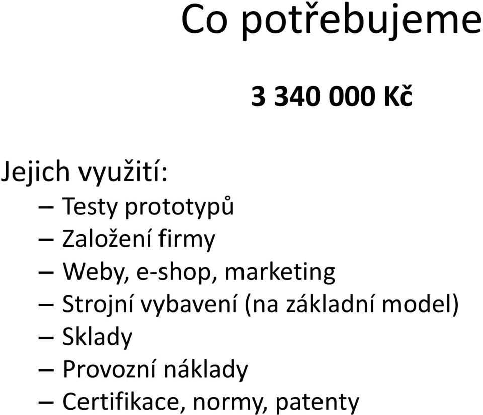 marketing Strojní vybavení (na základní model)
