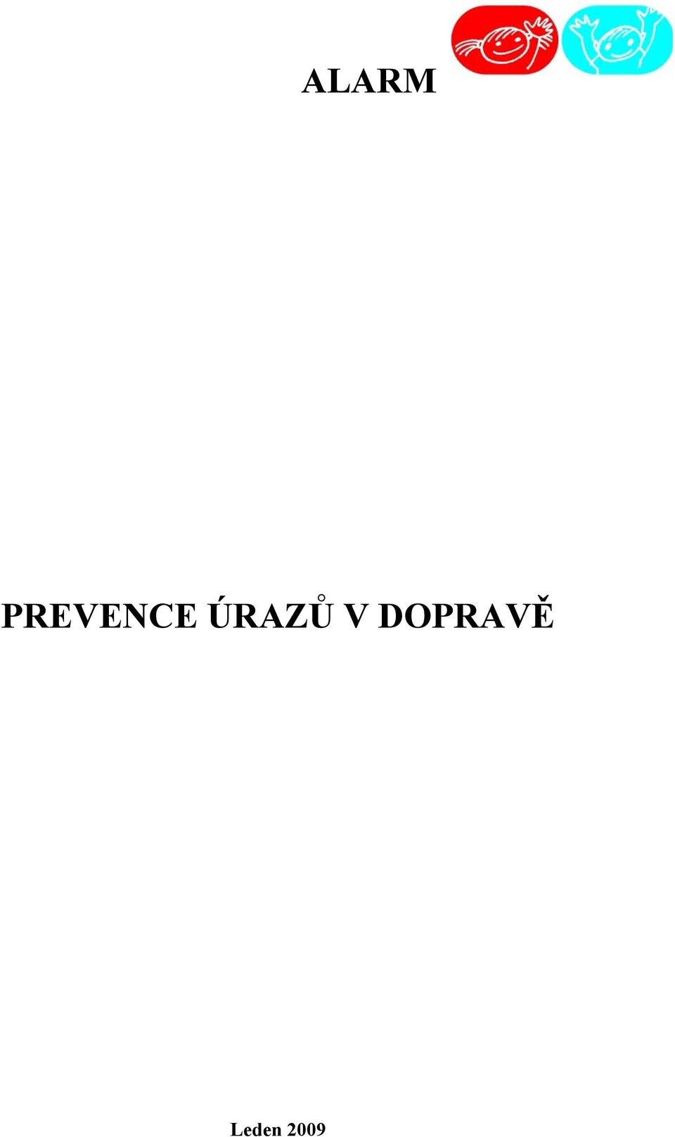 ÚRAZŮ V