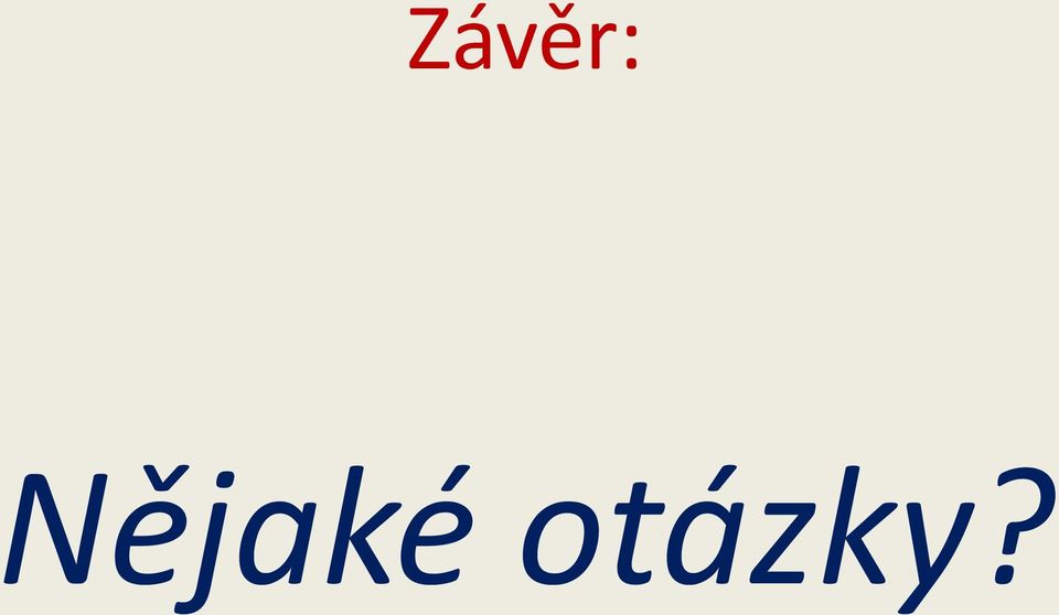 otázky?