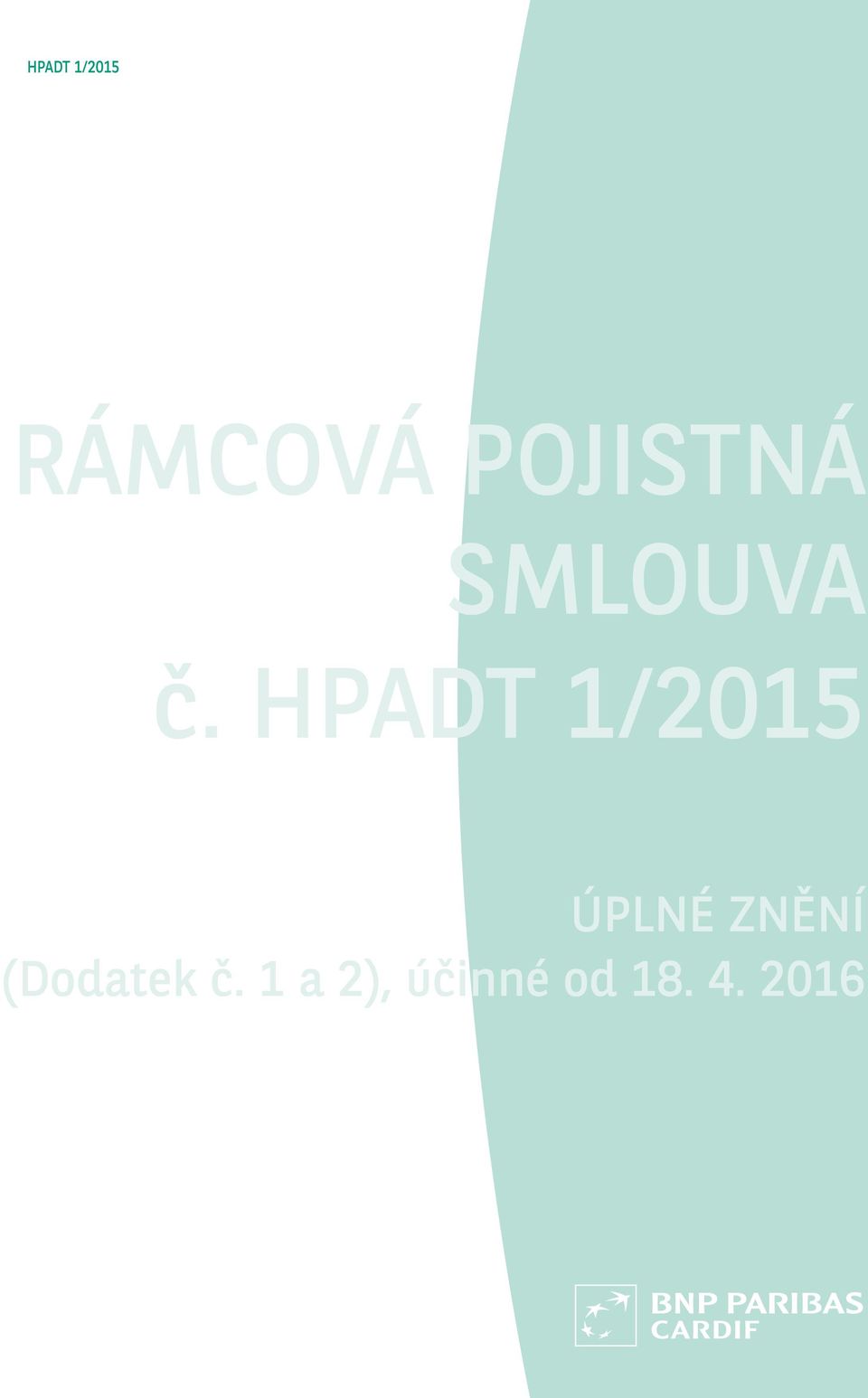 HPADT 1/2015 ÚPLNÉ ZNĚNÍ