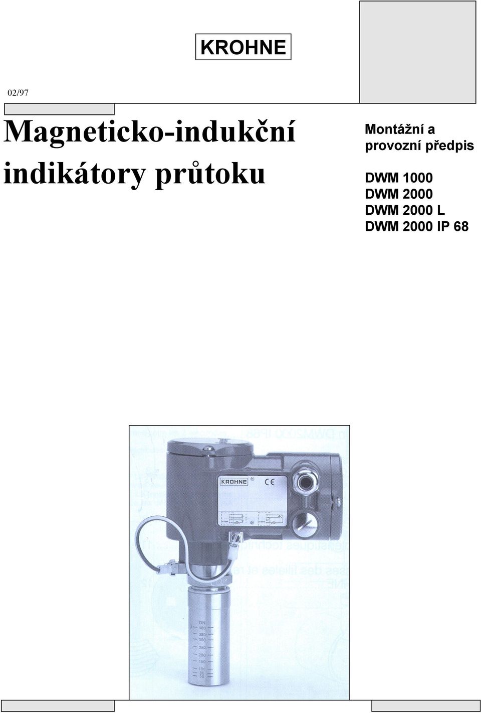 průtoku Montážní a provozní