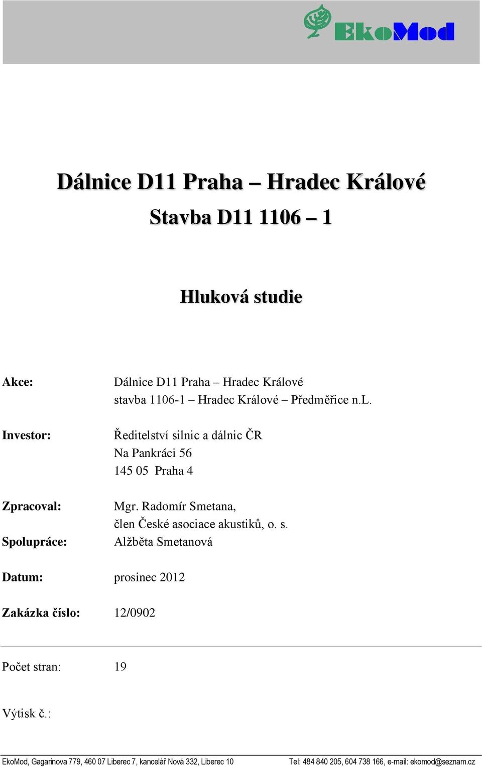 Radomír Smetana, člen České asociace akustiků, o. s.