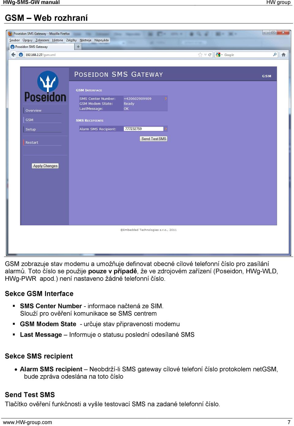 Sekce GSM Interface SMS Center Number - informace načtená ze SIM.