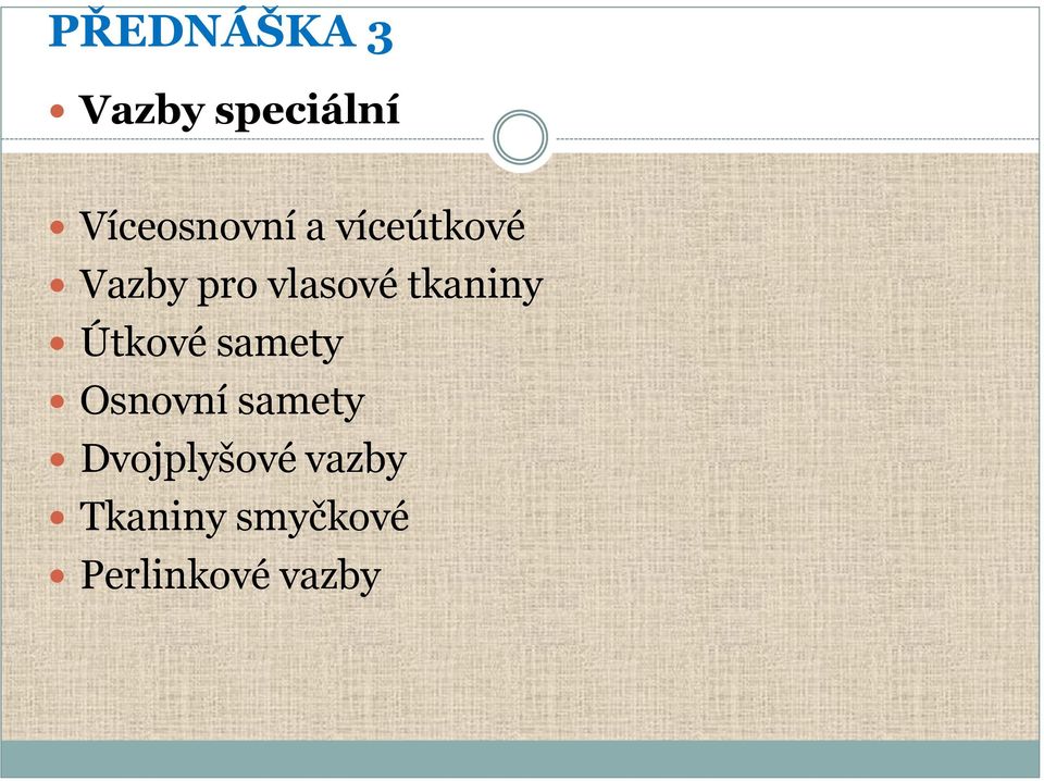 Útkové samety Osnovní samety