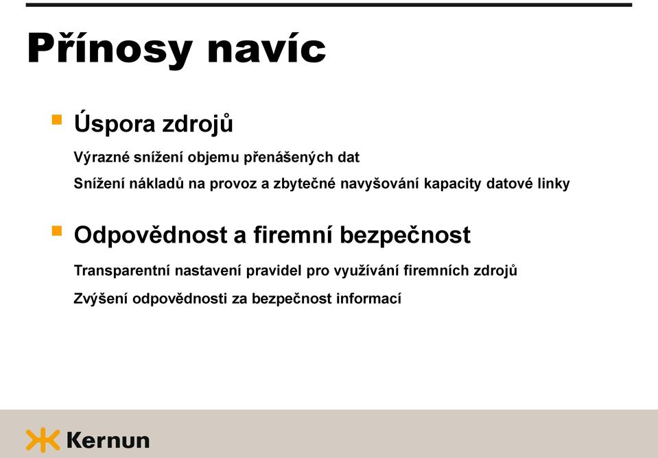 Odpovědnost a firemní bezpečnost Transparentní nastavení pravidel pro