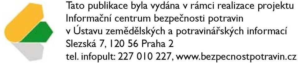 zemědělských a potravinářských informací Slezská 7, 120