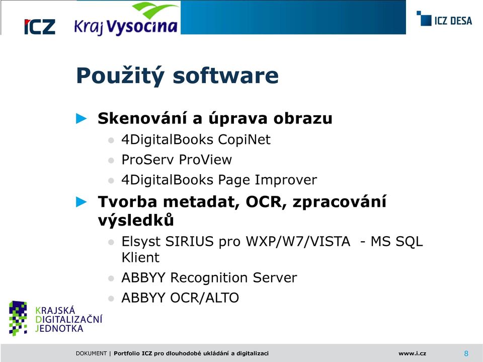 Elsyst SIRIUS pro WXP/W7/VISTA - MS SQL Klient ABBYY Recognition Server ABBYY