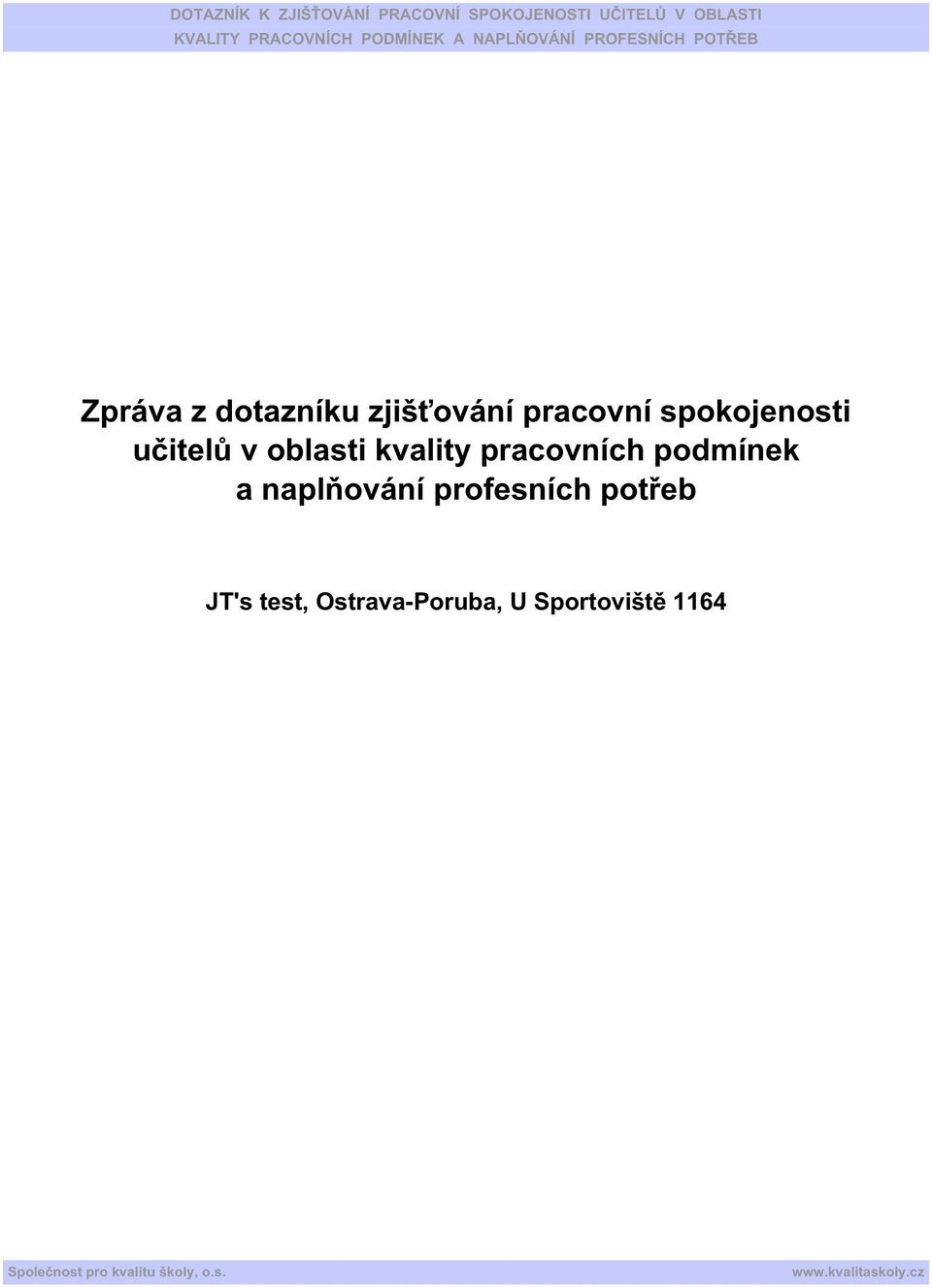 podmínek a naplňování profesních potřeb