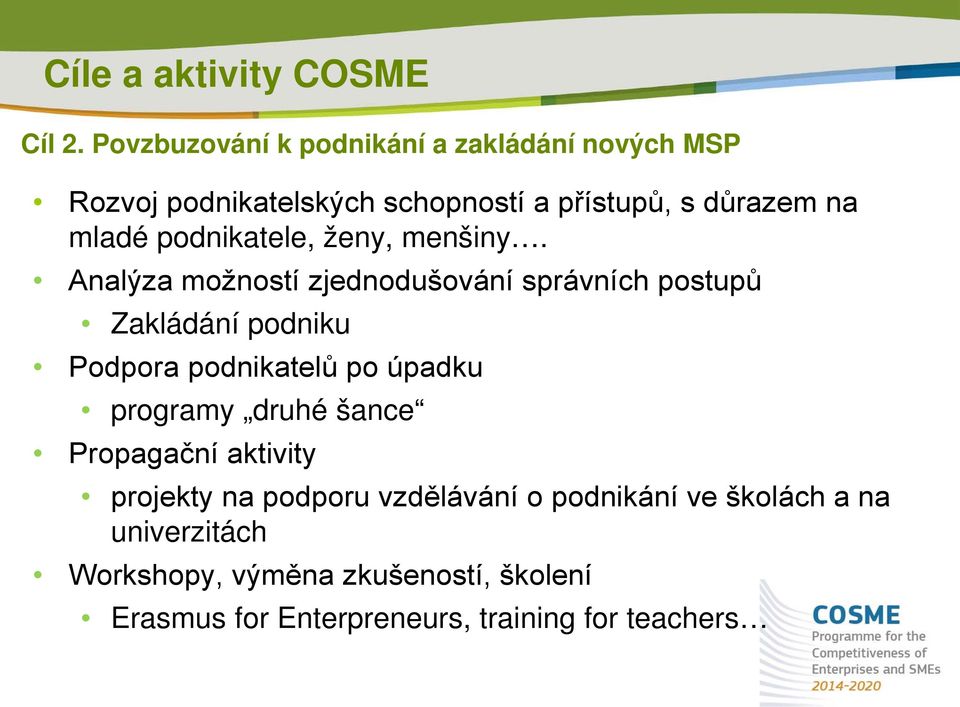podnikatele, ženy, menšiny.