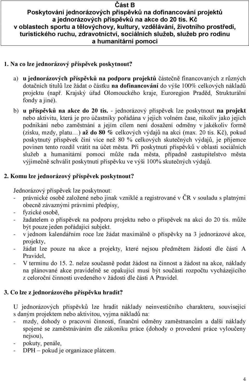 Na co lze jednorázový příspěvek poskytnout?