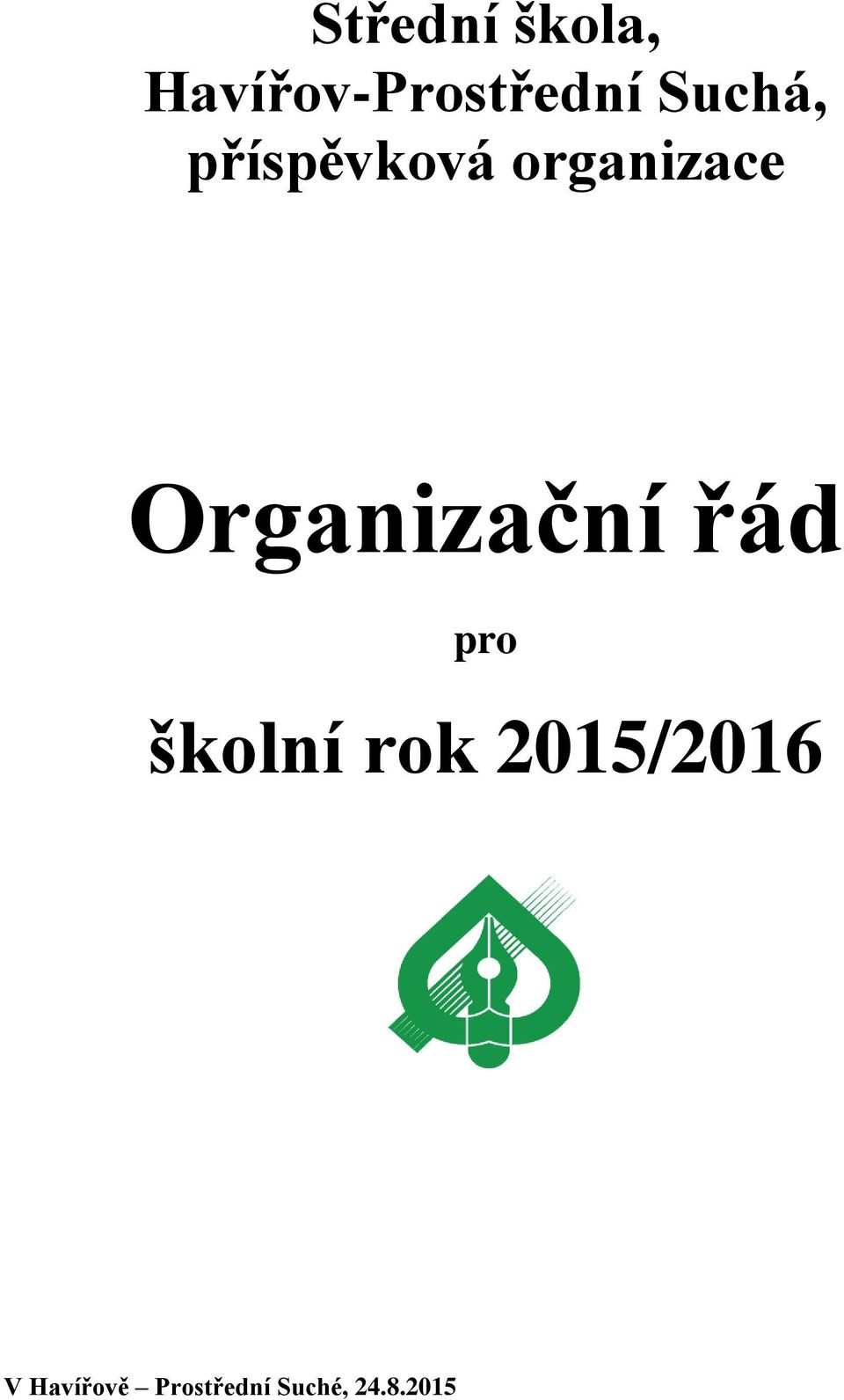 Organizační řád pro školní rok