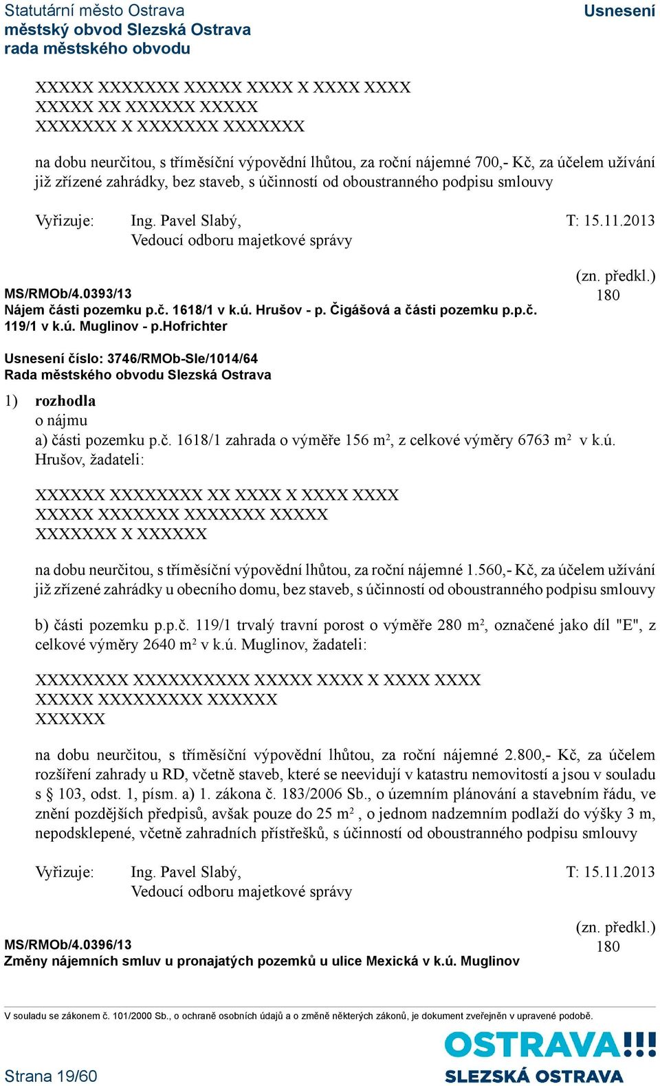 Čigášová a části pozemku p.p.č. 119/1 v k.ú.