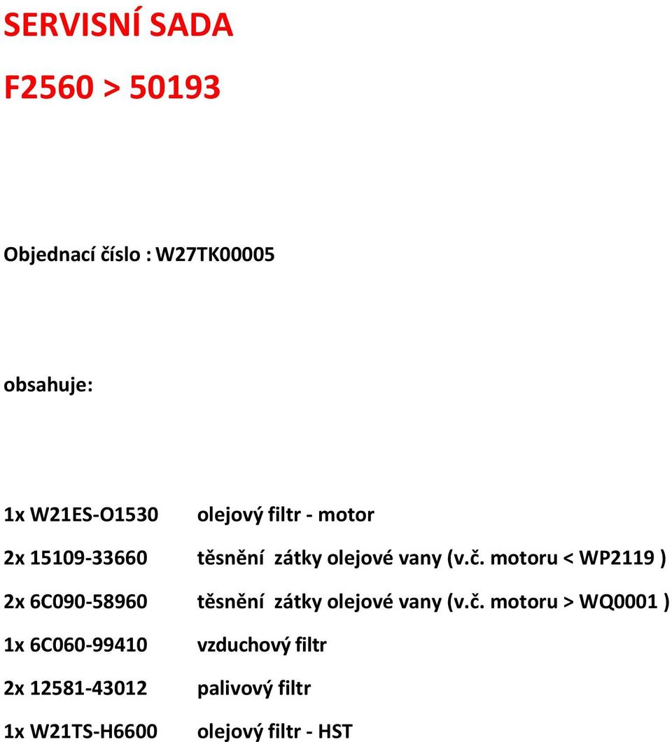 motoru < WP2119 ) 2x 6C090-58960 (v.č.