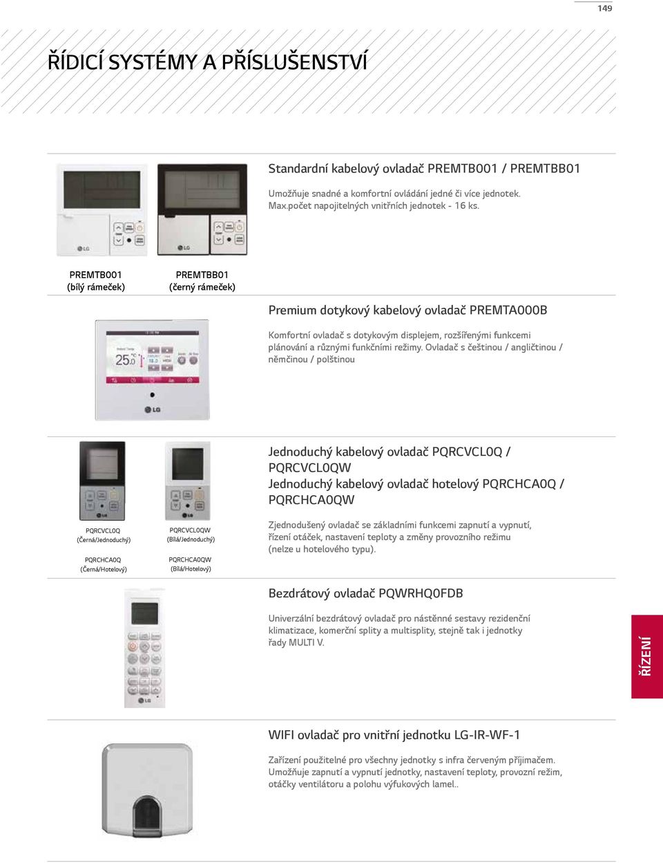 energy Management Premium dotykový kabelový ovladač PREMTA000B self energy Management Komfortní ovladač s dotykovým After it gather displejem, information about rozšířenými funkcemi usage time or