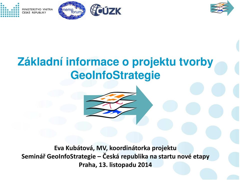 koordinátorka projektu Seminář