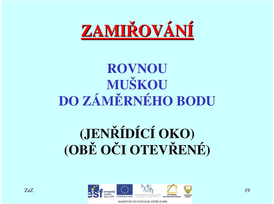 BODU (JENŘÍDÍCÍ OKO)