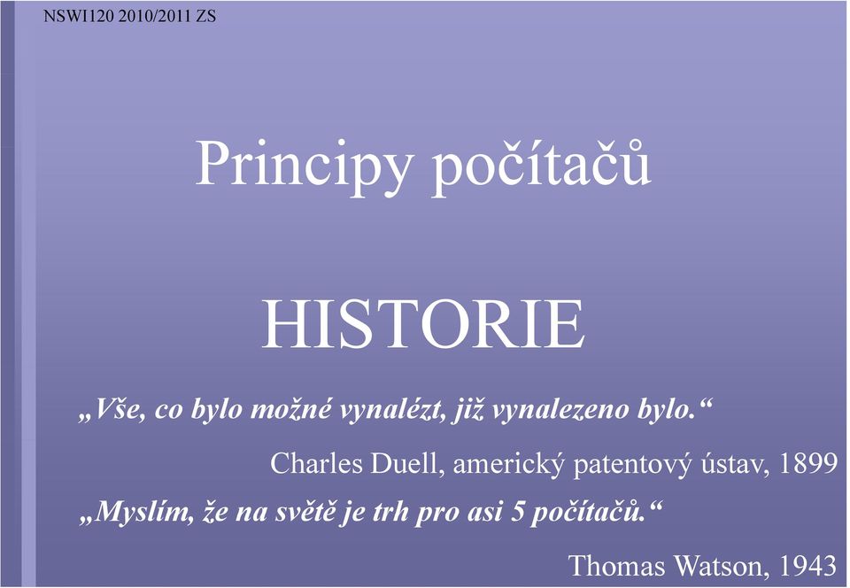 Charles Duell, americký patentový ústav, 1899
