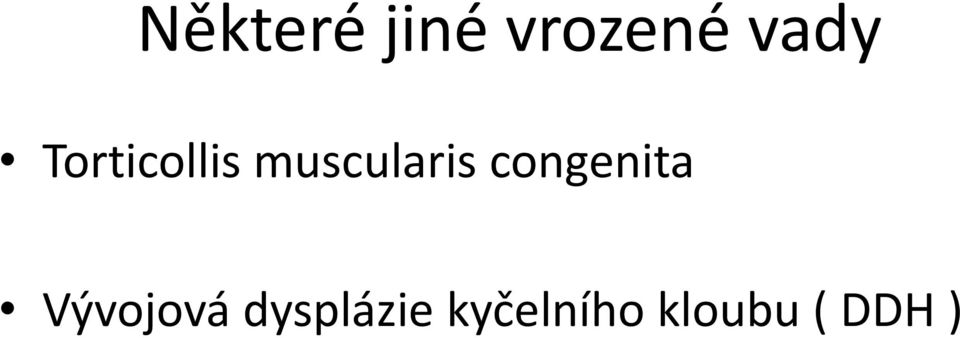 congenita Vývojová