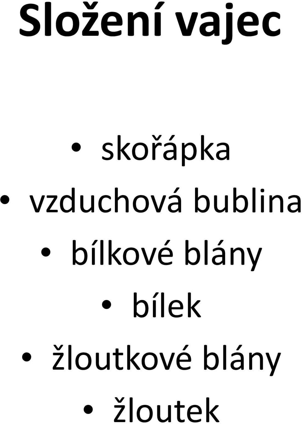 bublina bílkové