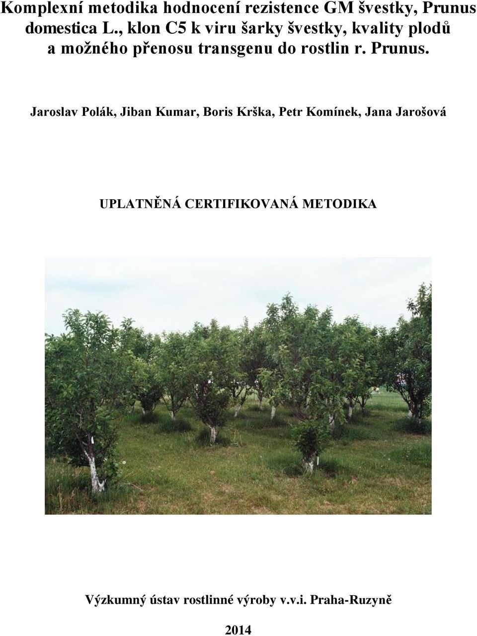 rostlin r. Prunus.