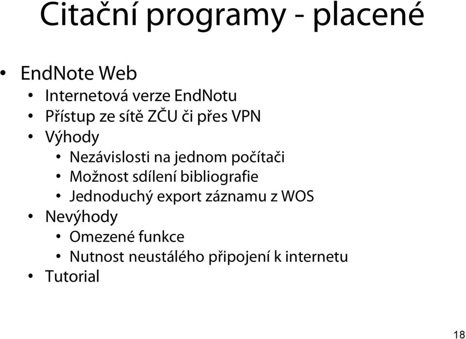 počítači Možnost sdílení bibliografie Jednoduchý export záznamu z
