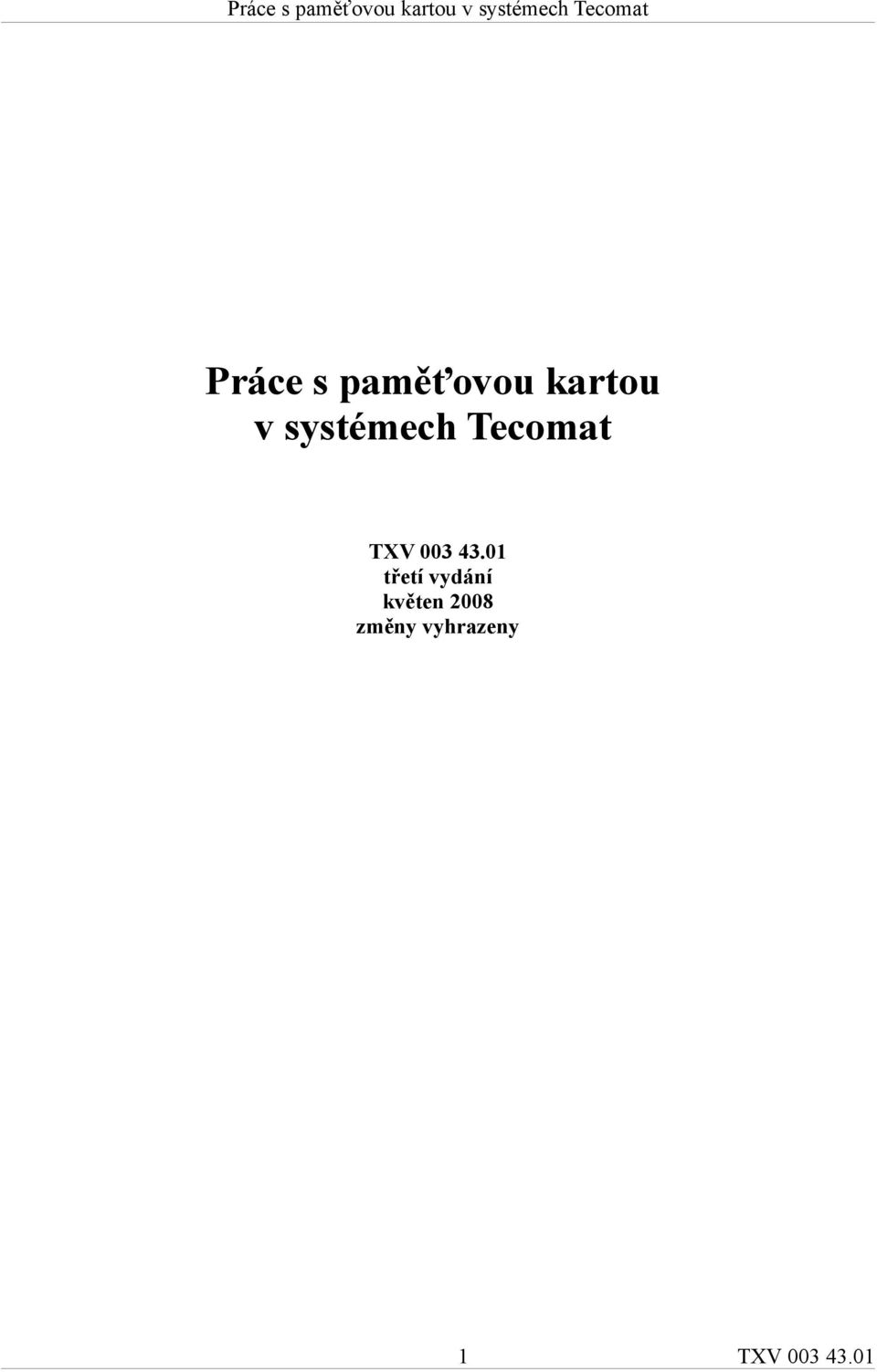 01 třetí vydání květen 2008