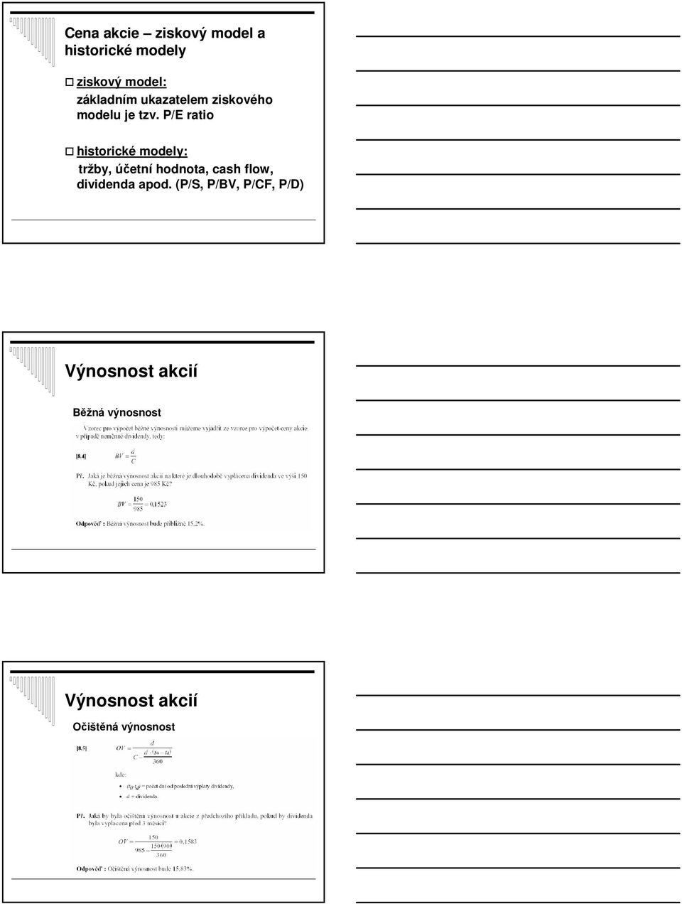 P/E ratio historické modely: tržby, účetní hodnota, cash flow,