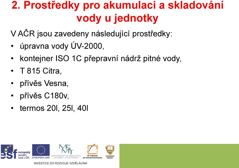 ÚV-2000, kontejner ISO 1C přepravní nádrž pitné vody, T