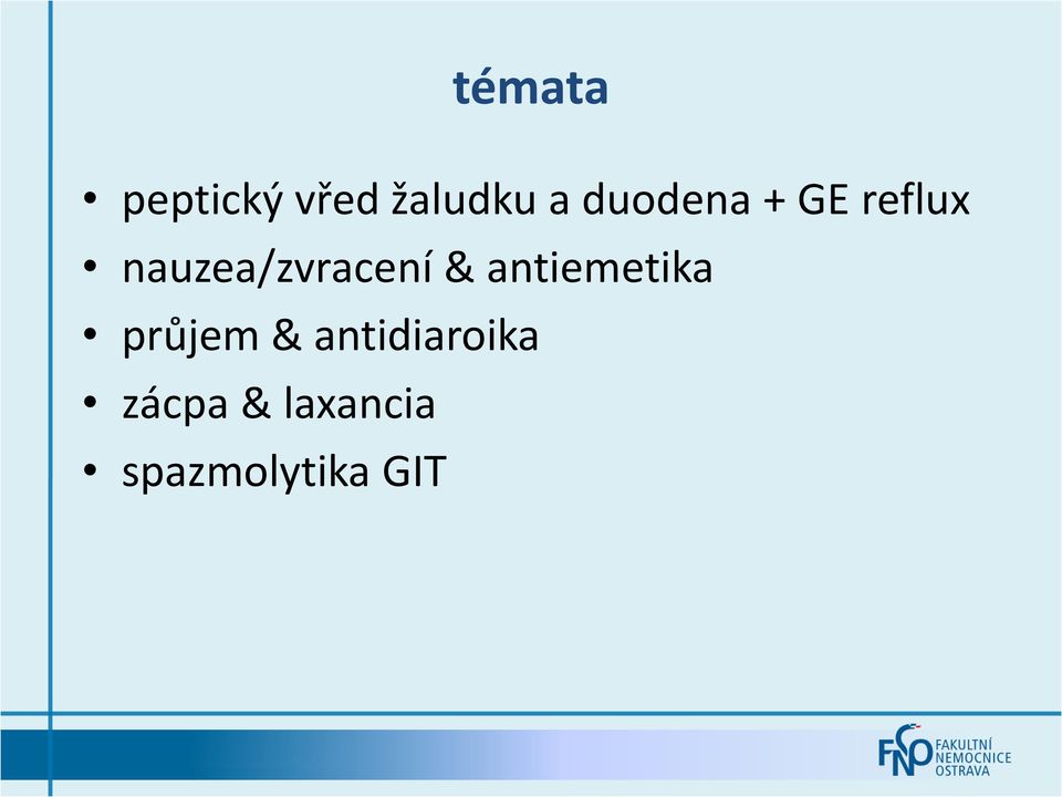 nauzea/zvracení & antiemetika