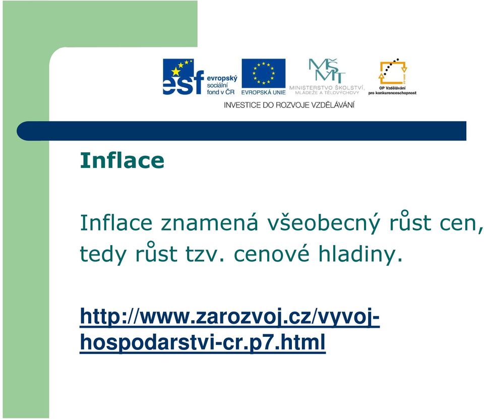 tzv. cenové hladiny. http://www.